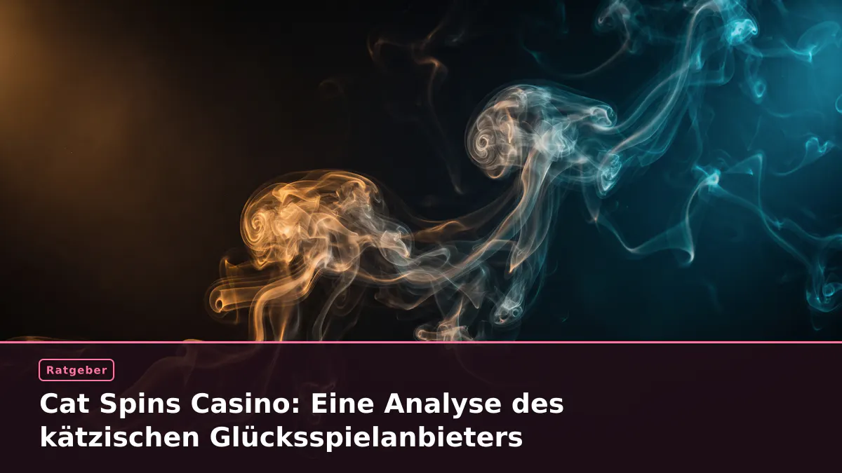 Cat Spins Casino: Eine Analyse des kätzischen Glücksspielanbieters