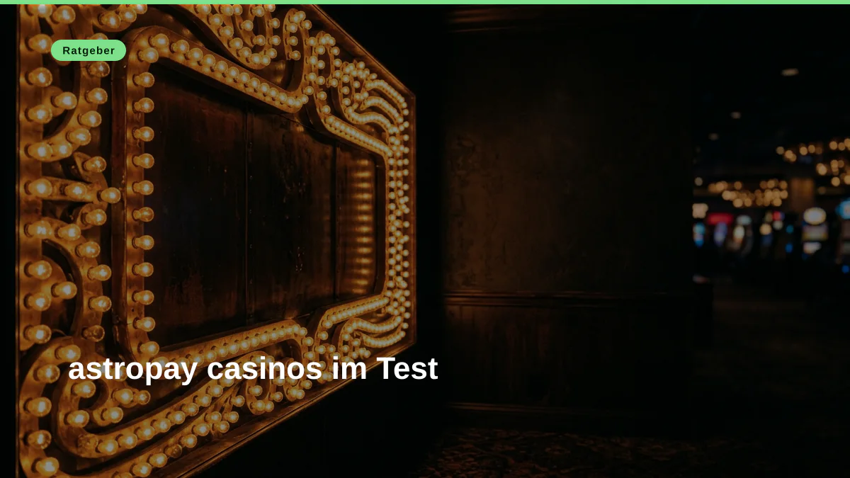 astropay casinos im Test