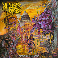 Nuclear Tomb – Epoch Inhumane (2026)