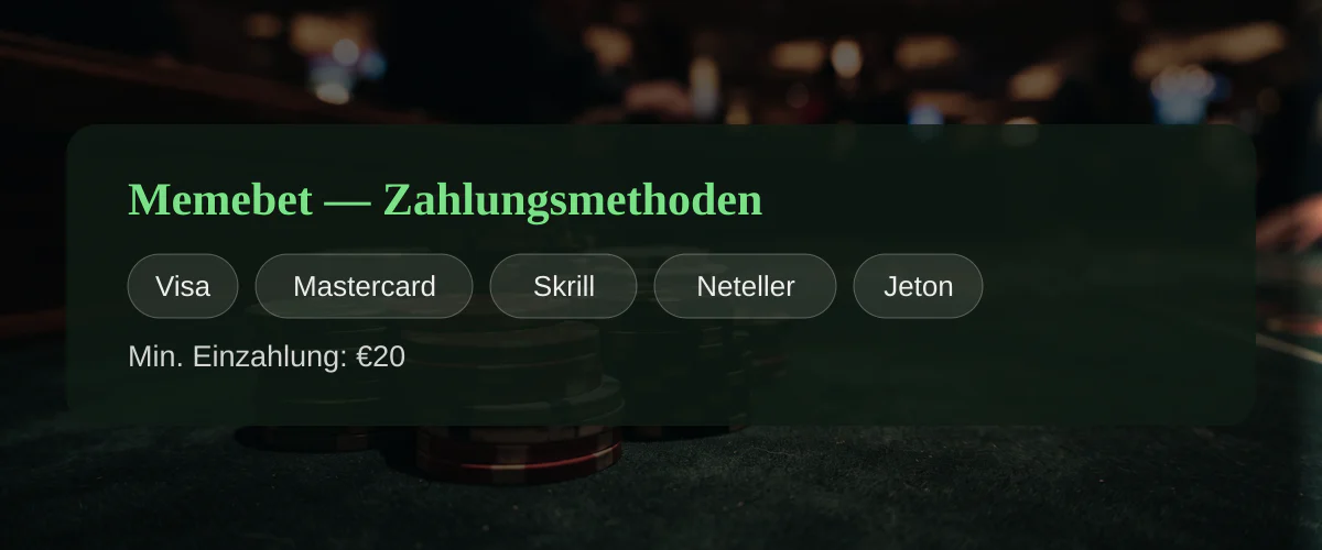Memebet — Zahlungsmethoden: Visa, Mastercard, Skrill, Neteller, Jeton
