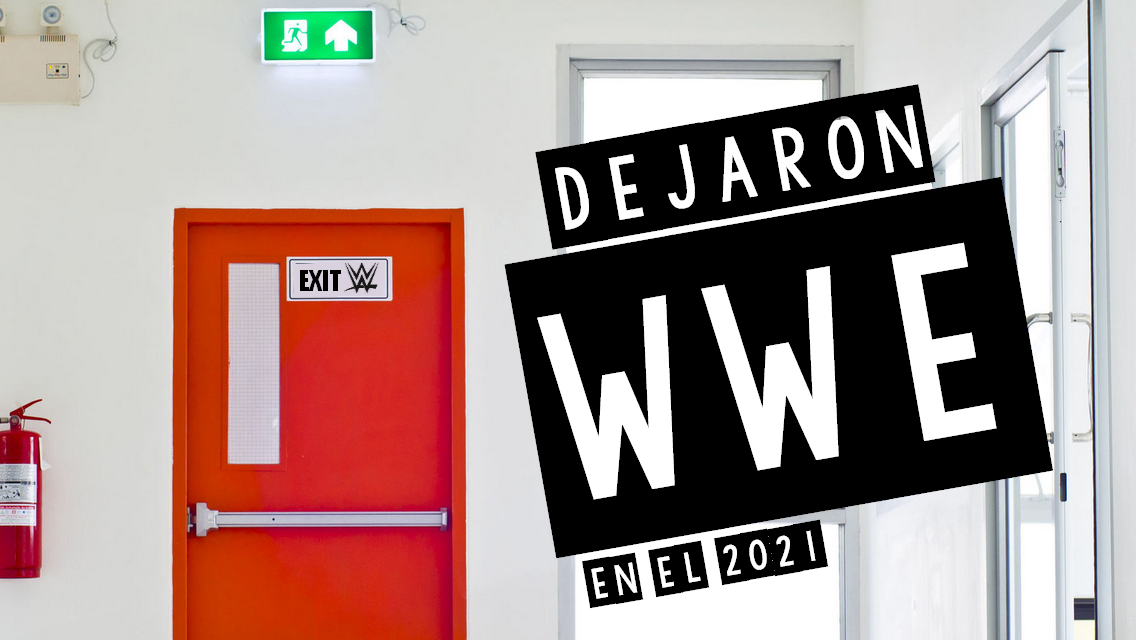 Dejaron WWE en el 2021