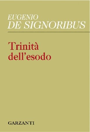 Eugenio De Signoribus - Trinità dell'esodo (2011)