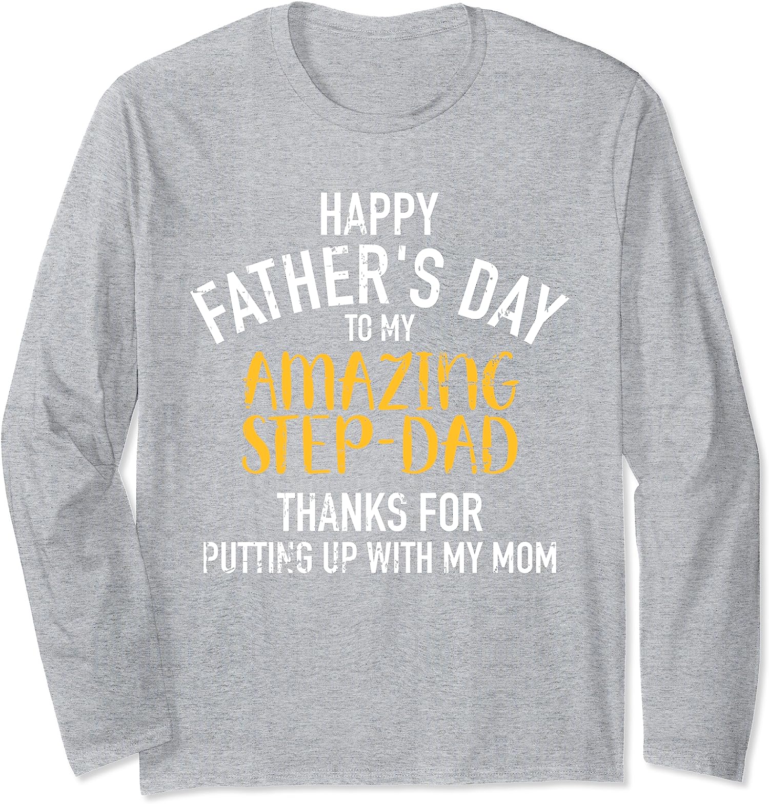 Happy father’s day step dad Proud Hero Love Vintage Long Sleeve T-Shirt