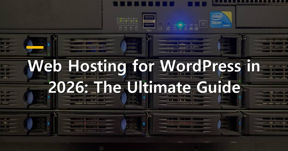 Web hosting for WordPress in 2026 with server racks and a WordPress logo