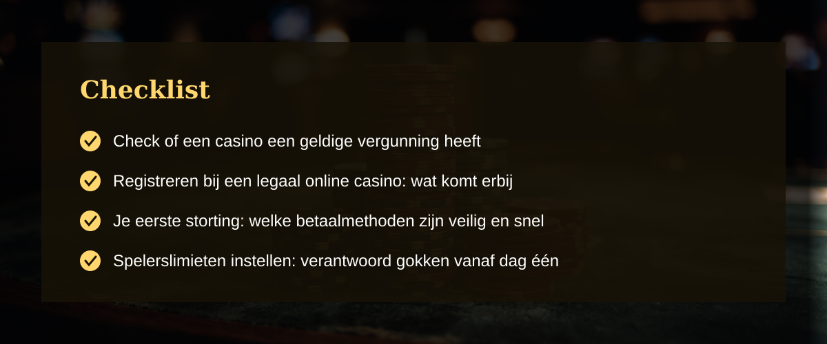 Begin online casino spelen in nederland: zo start je veilig — Checklist