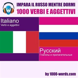 1000-words.com – Impara il russo mentre dormi – 1000 verbi e aggettivi꞉ 1000 verbi e aggettivi (2026) (mp3 – 128 kbps)