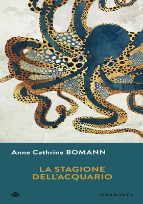Anne Cathrine Bomann - La stagione dell’acquario (2026)