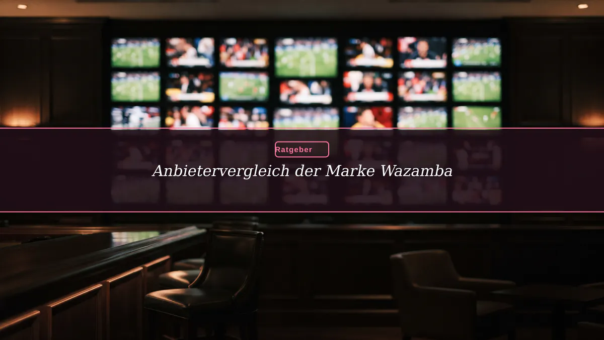 Anbietervergleich der Marke Wazamba