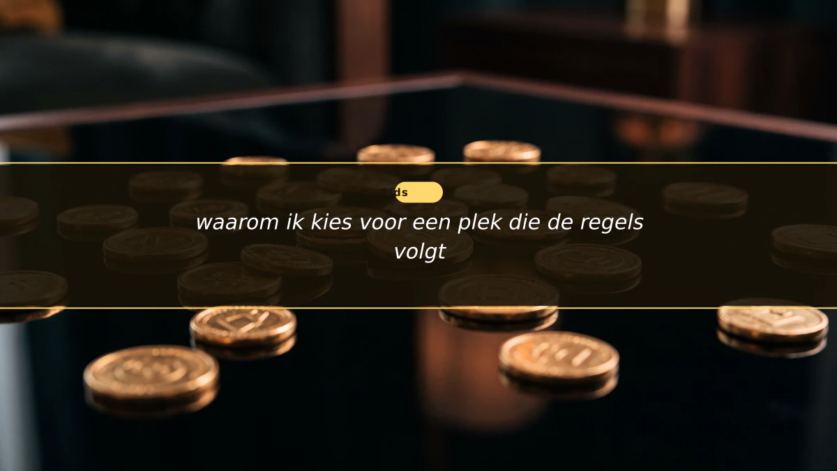 waarom ik kies voor een plek die de regels volgt