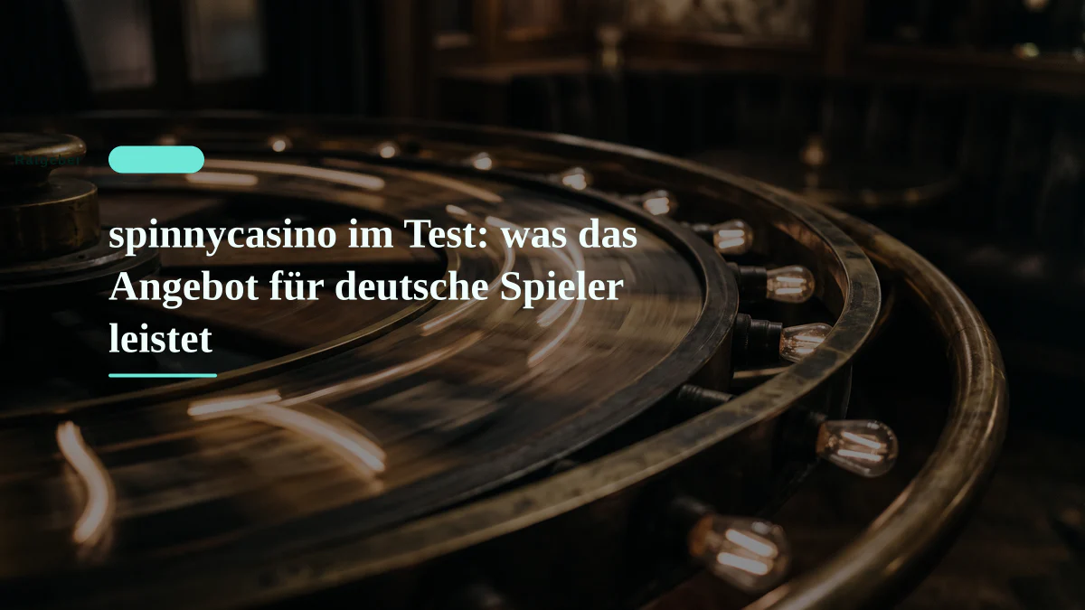 spinnycasino im Test: was das Angebot für deutsche Spieler leistet