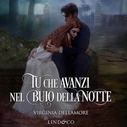 Virginia Dellamore – Tu che avanzi nel buio della notte (2026) (mp3 – 128 kbps)