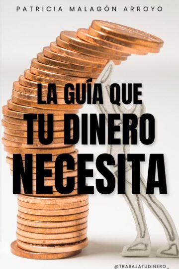 La guía que tu dinero necesita