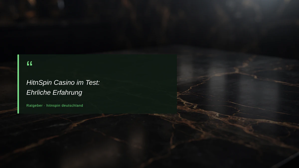 HitnSpin Casino im Test: Ehrliche Erfahrung