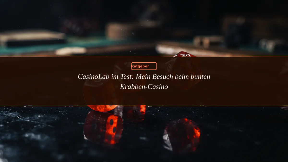 CasinoLab im Test: Mein Besuch beim bunten Krabben-Casino