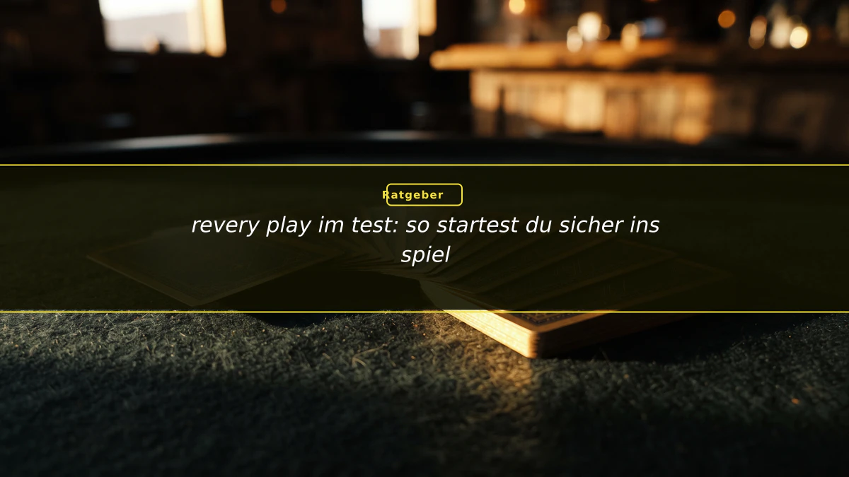 revery play im test: so startest du sicher ins spiel
