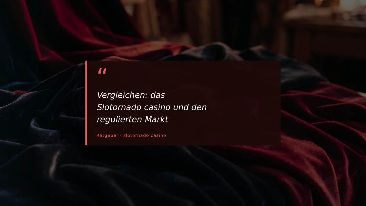 Vergleichen: das Slotornado casino und den regulierten Markt