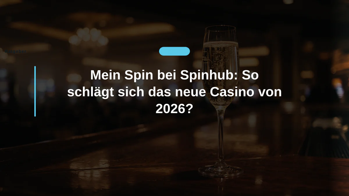 Mein Spin bei Spinhub: So schlägt sich das neue Casino von 2026?