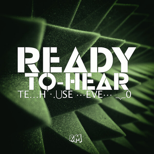 Ready-To-Hear, Tekhouse Level 20 (2026)