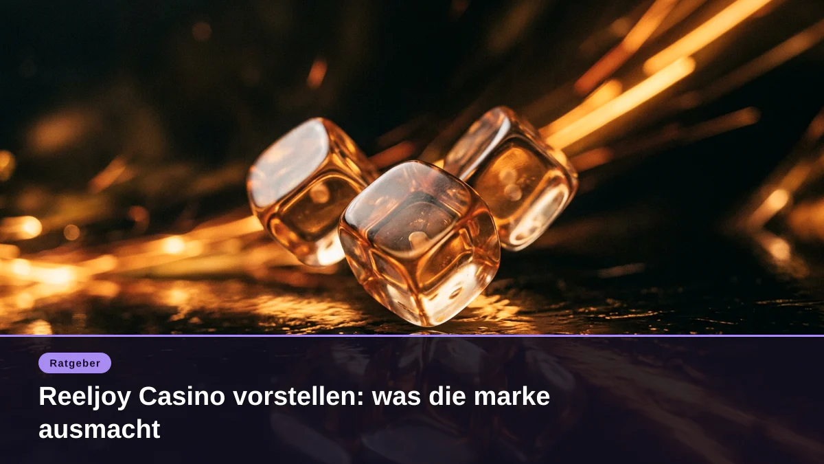 Reeljoy Casino vorstellen: was die marke ausmacht