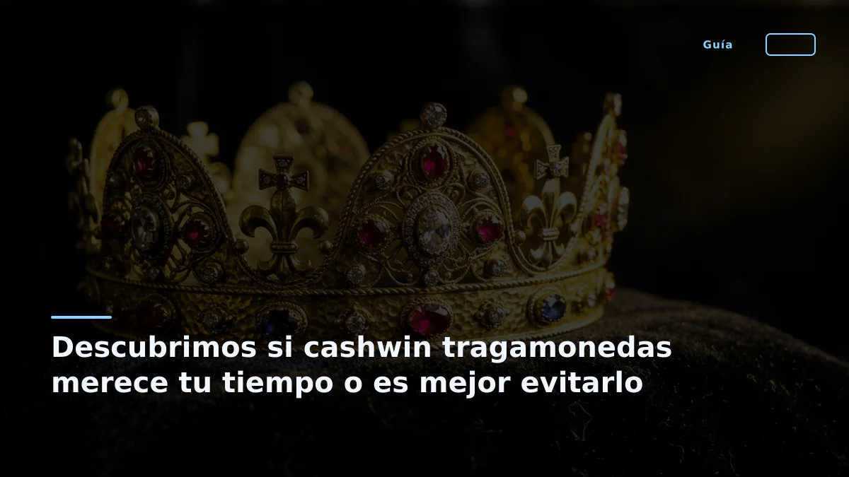 Descubrimos si cashwin tragamonedas merece tu tiempo o es mejor evitarlo