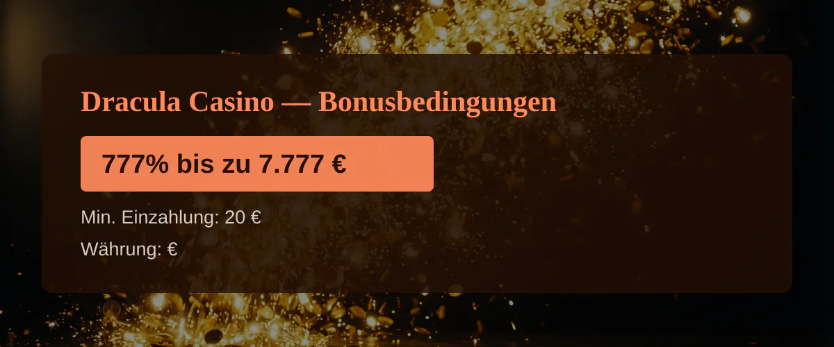 Dracula Casino — Bonusbedingungen: 777% bis zu 7.777 €