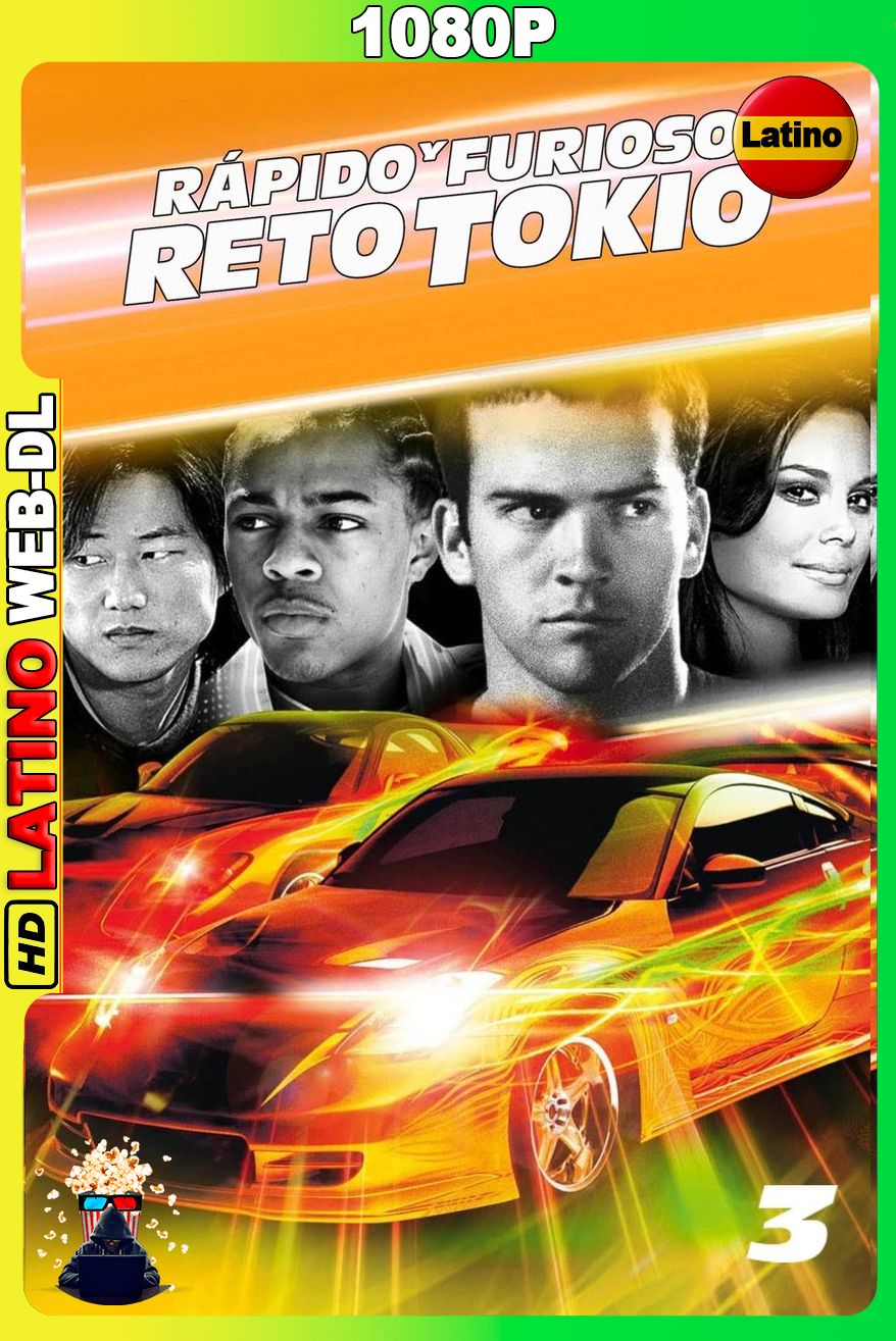 Rápido y furioso Reto Tokio (2006) [1080p] WEB-DL [Latino-Castellano-Inglés]
