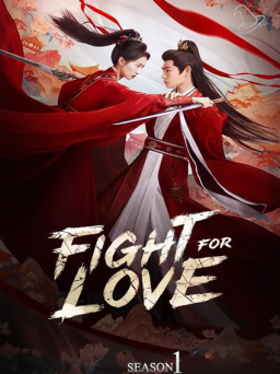 Poster: Fight for Love S01 (1080p) (2025) (Υπότιτλοι με A.I Τεχνητή Νοημοσύνη)