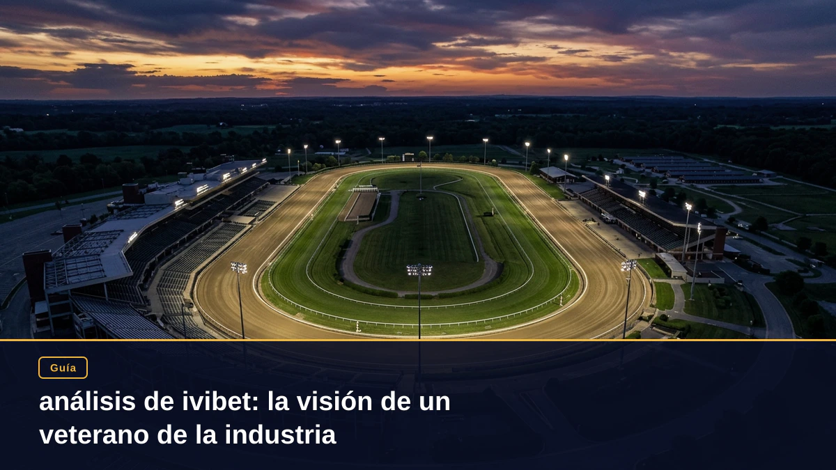 análisis de ivibet: la visión de un veterano de la industria