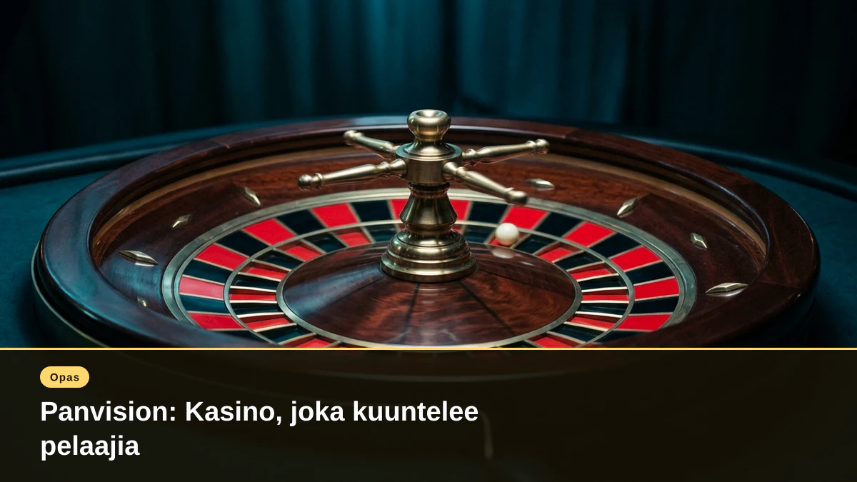 Panvision: Kasino, joka kuuntelee pelaajia