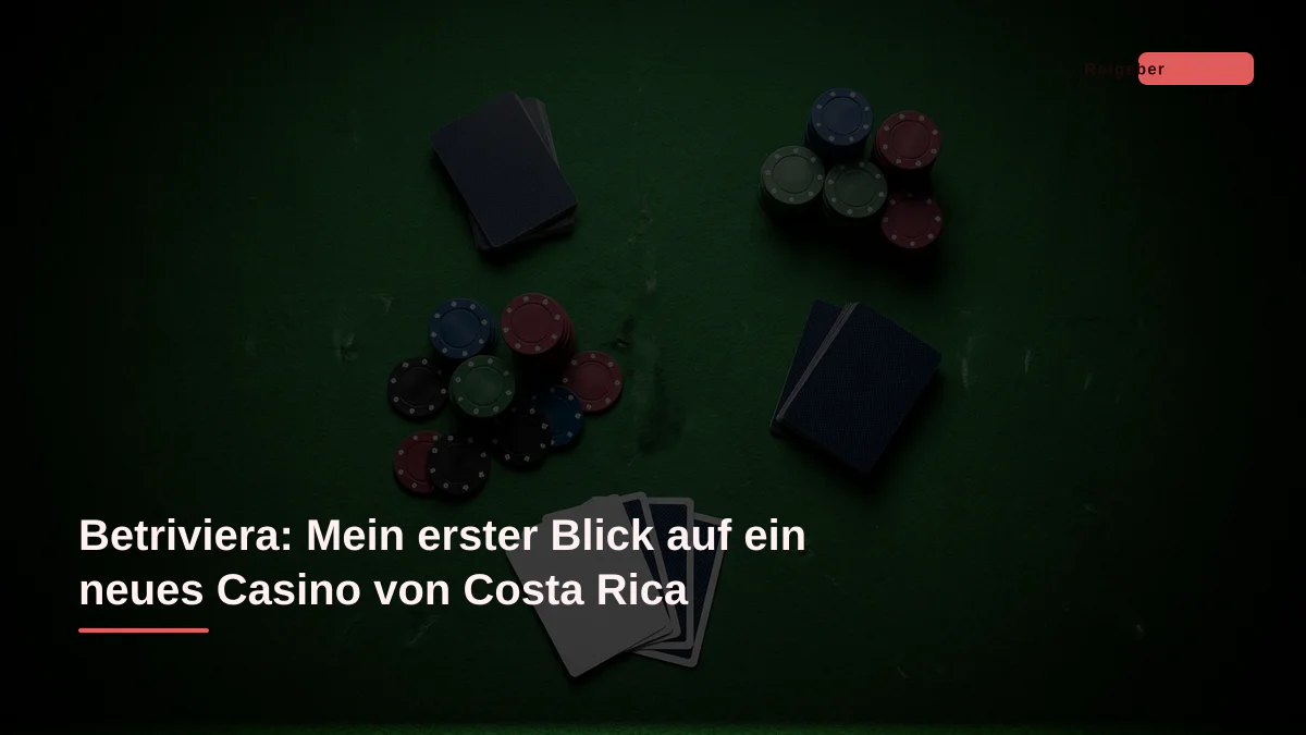 Betriviera: Mein erster Blick auf ein neues Casino von Costa Rica