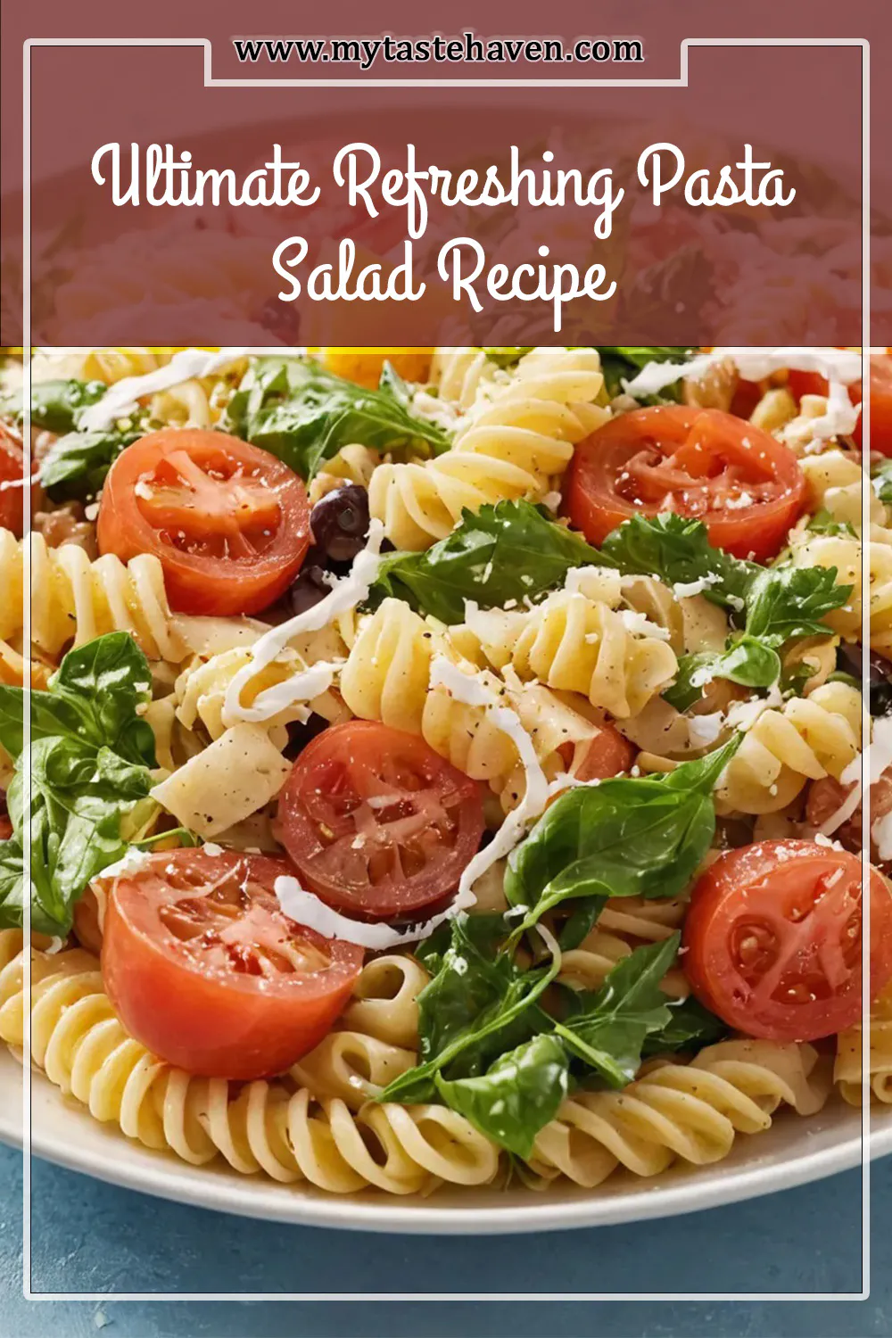 Ultimate Refreshing Pasta Salad Recipe