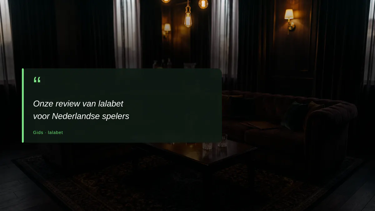 Onze review van lalabet voor Nederlandse spelers