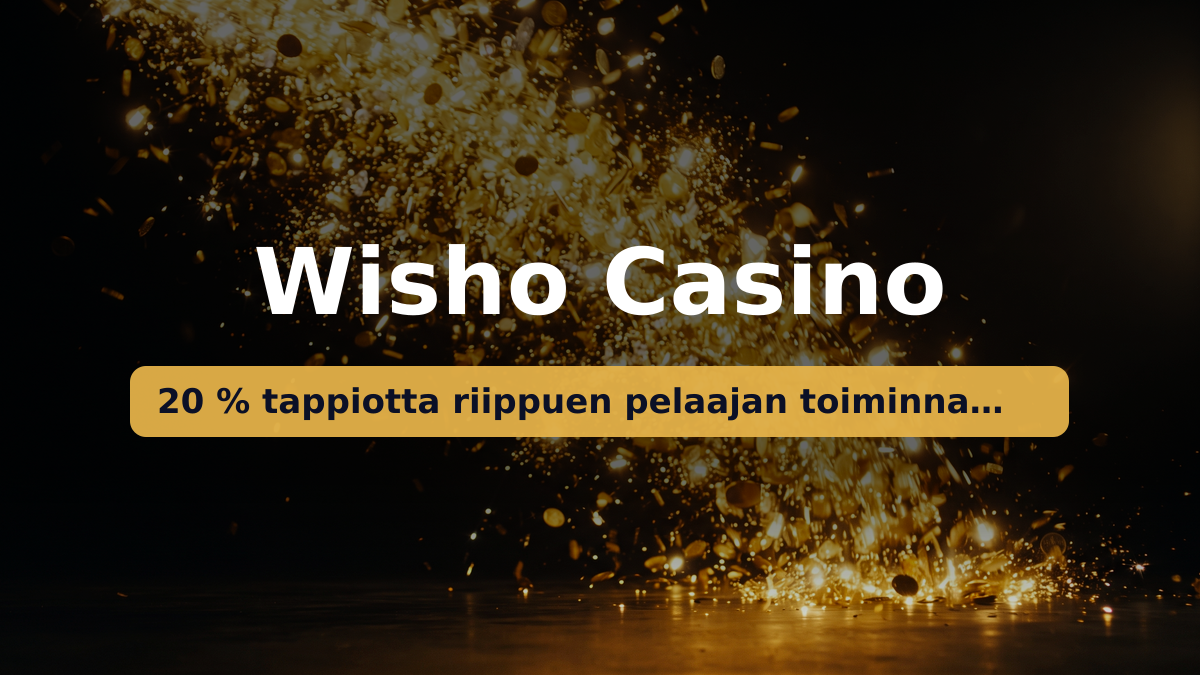 Wisho Casino kasino — tervetuliaisbonus 20 % tappiotta riippuen pelaajan toiminnasta + 200 FS, maksutavat: Trustly