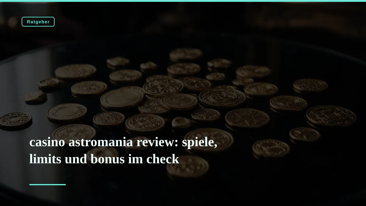 casino astromania review: spiele, limits und bonus im check