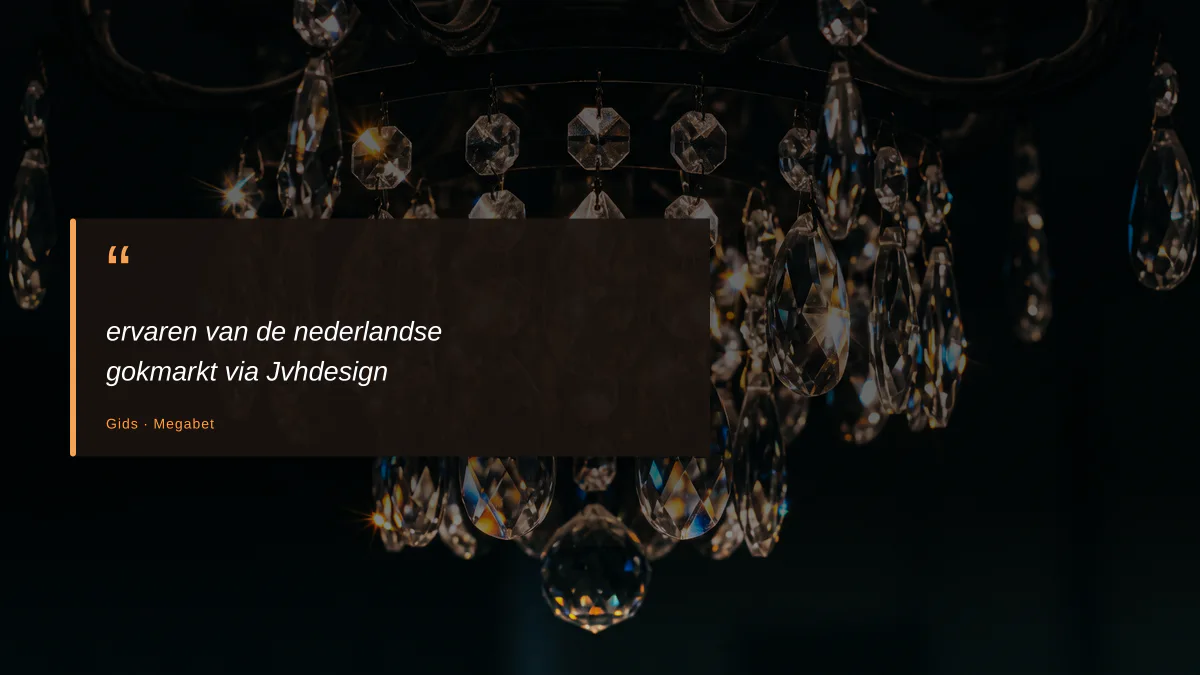 ervaren van de nederlandse gokmarkt via Jvhdesign