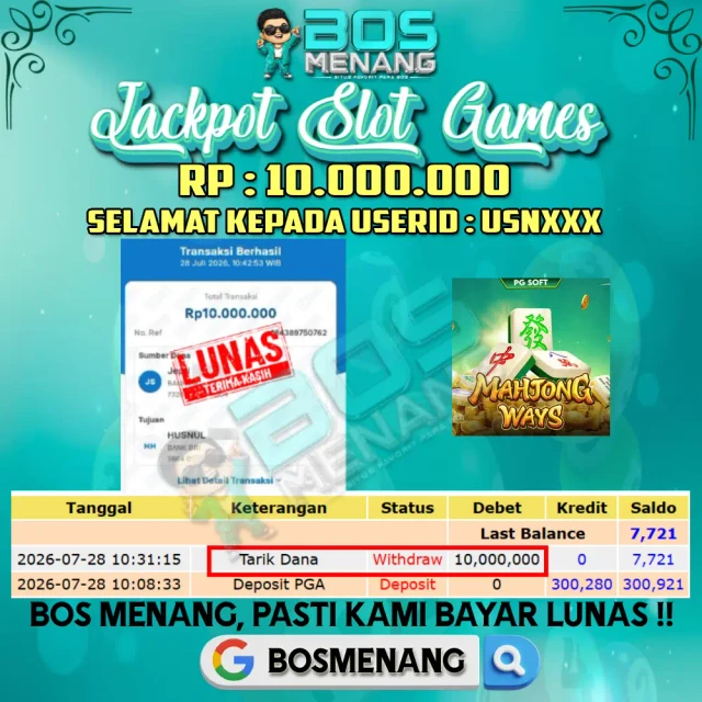 Tanggal 28 JULI 2026 - JACKPOT SLOT GAMES - Mahjong Ways (PGSoft)  Rp 10.000.000,-