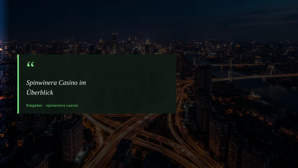 Spinwinera Casino im Überblick