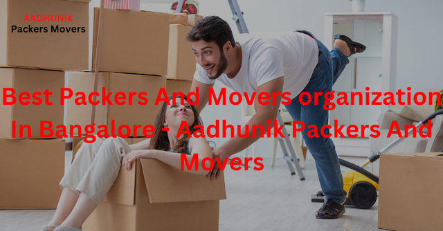 Packer And Mover In Bangalore
https://aadhunikpackersmovers.com/best-packers-and-movers-in-bangalore