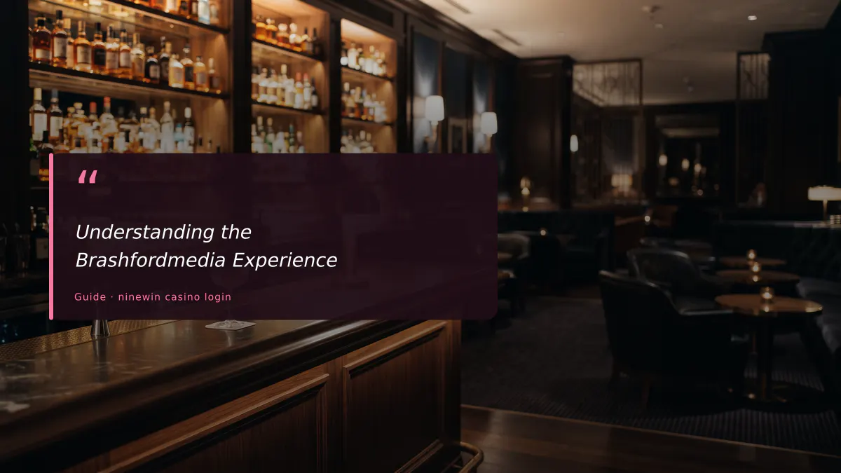Understanding the Brashfordmedia Experience