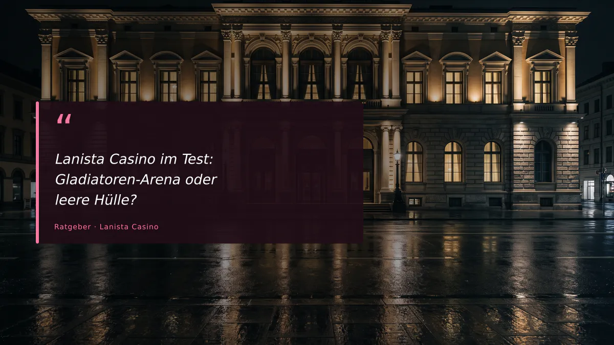 Lanista Casino im Test: Gladiatoren-Arena oder leere Hülle?