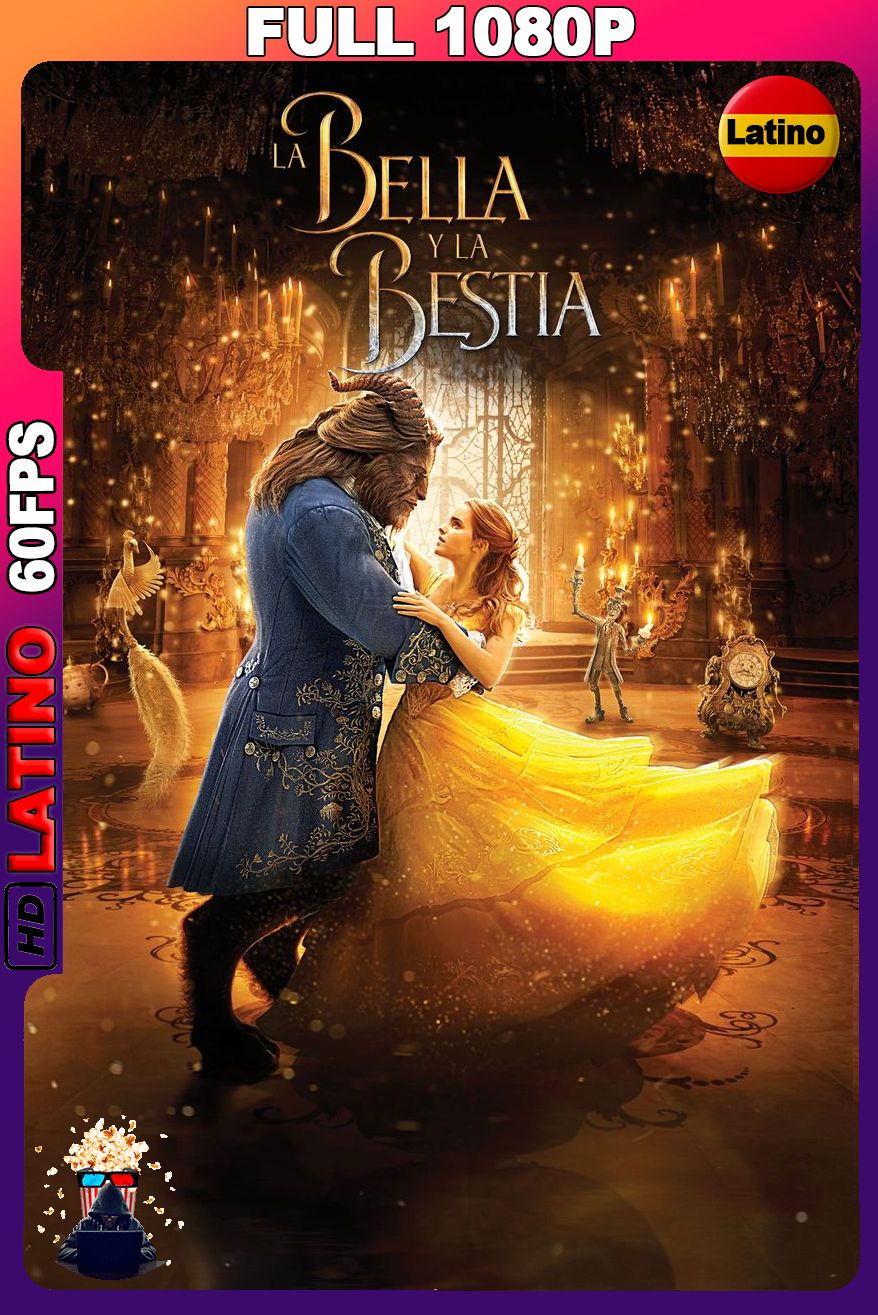 La Bella y La Bestia (2017) [Full 1080p] 60FPS [Latino-Inglés]