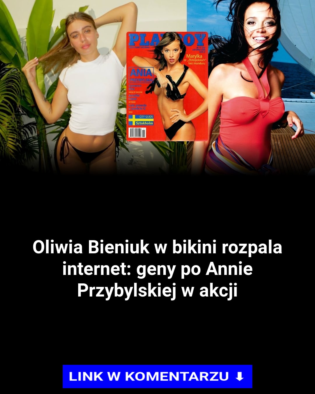 Oliwia Bieniuk w bikini rozpala internet: geny po Annie Przybylskiej w akcji