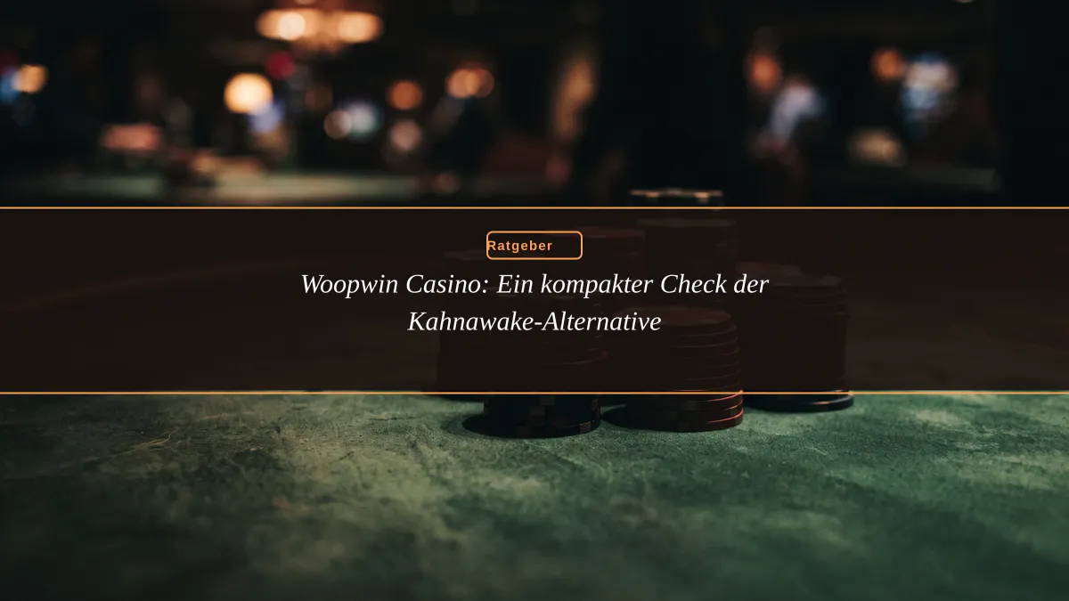 Woopwin Casino: Ein kompakter Check der Kahnawake-Alternative