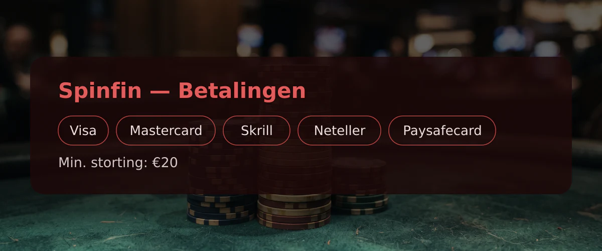 Spinfin — Betalingen: Visa, Mastercard, Skrill, Neteller, Paysafecard