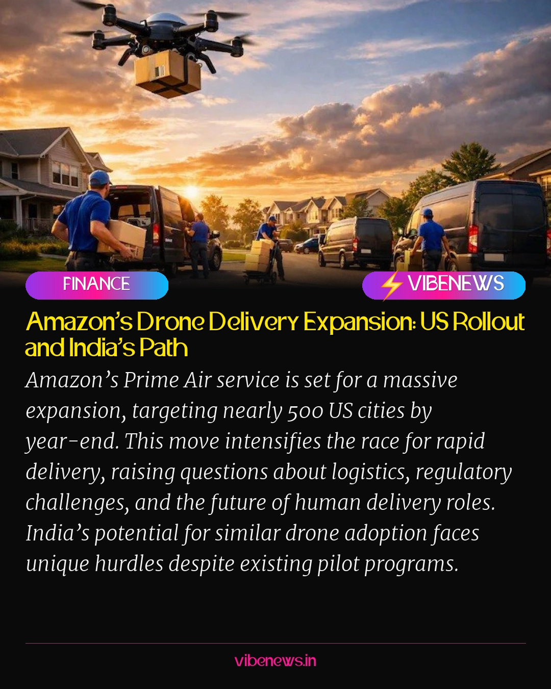 Amazon’s Drone Delivery Expansion: US Rollout and India’s Path