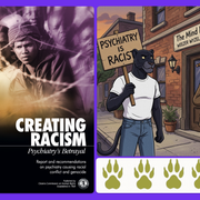 Creating Racism Psychiatry s Betrayal