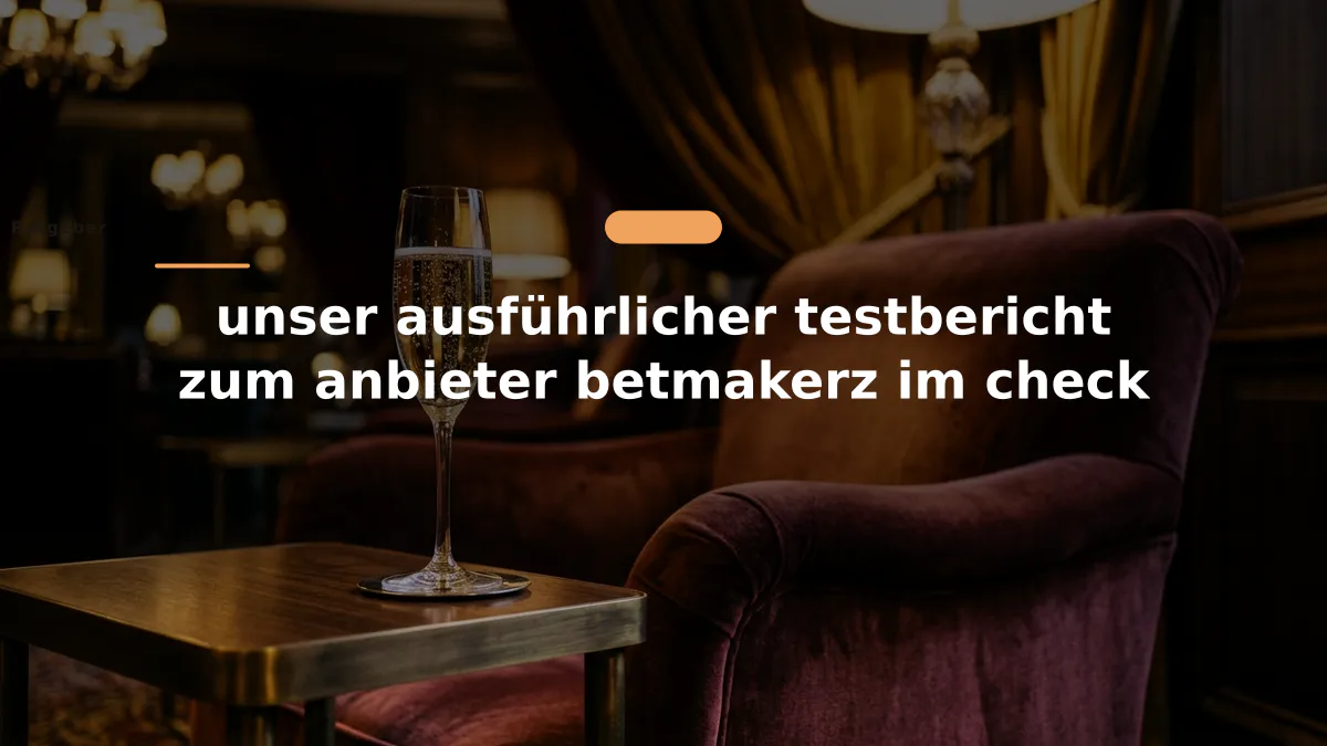 unser ausführlicher testbericht zum anbieter betmakerz im check