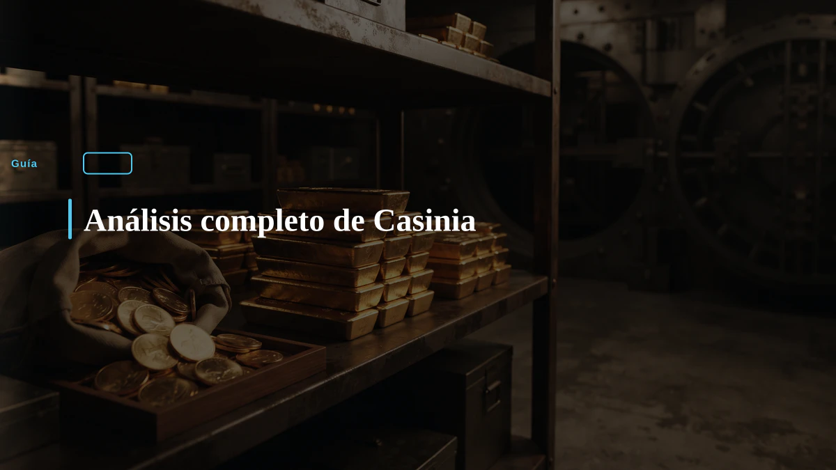 Análisis completo de Casinia Análisis completo de Casinia