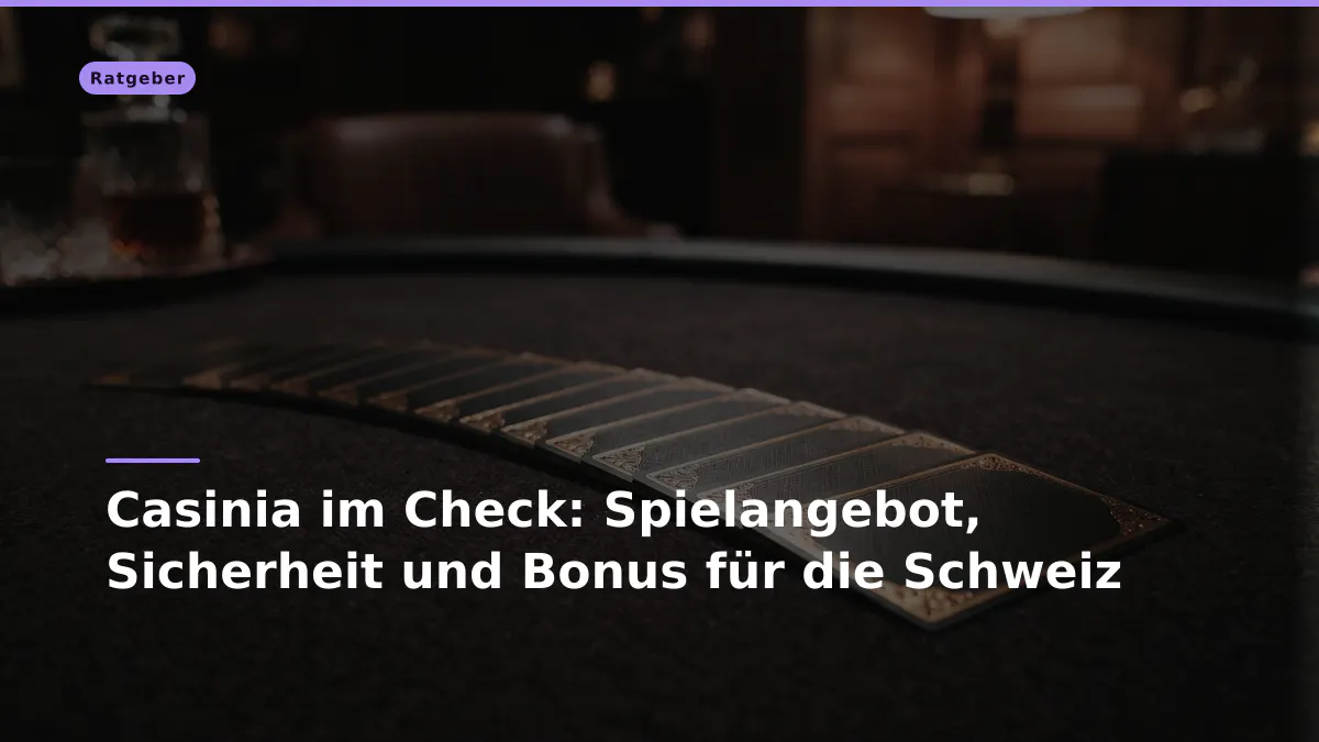 Casinia im Check: Spielangebot, Sicherheit und Bonus für die Schweiz