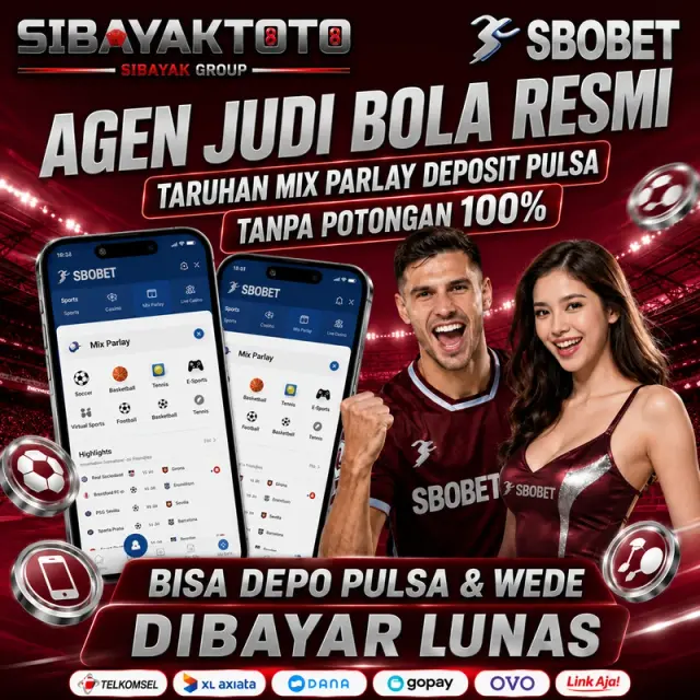 SIBAYAKTOTO | Link Daftar Agen Judi Bola Resmi Parlay Pulsa Tanpa Potongan 100% Hari Ini